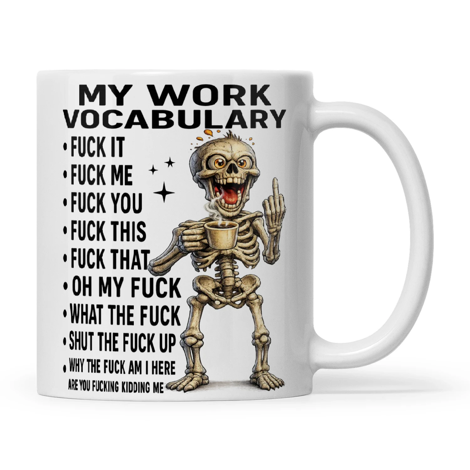 Skull My Work Vocabulary Fuck It Fuck Me Fuck You