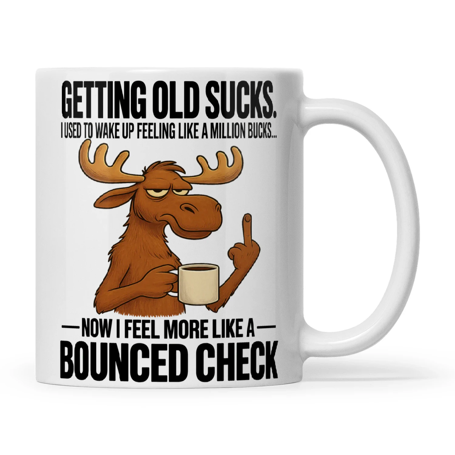 Deer Getting Old Sucks I Used To Wake Up Feeling Like A Million Bucks