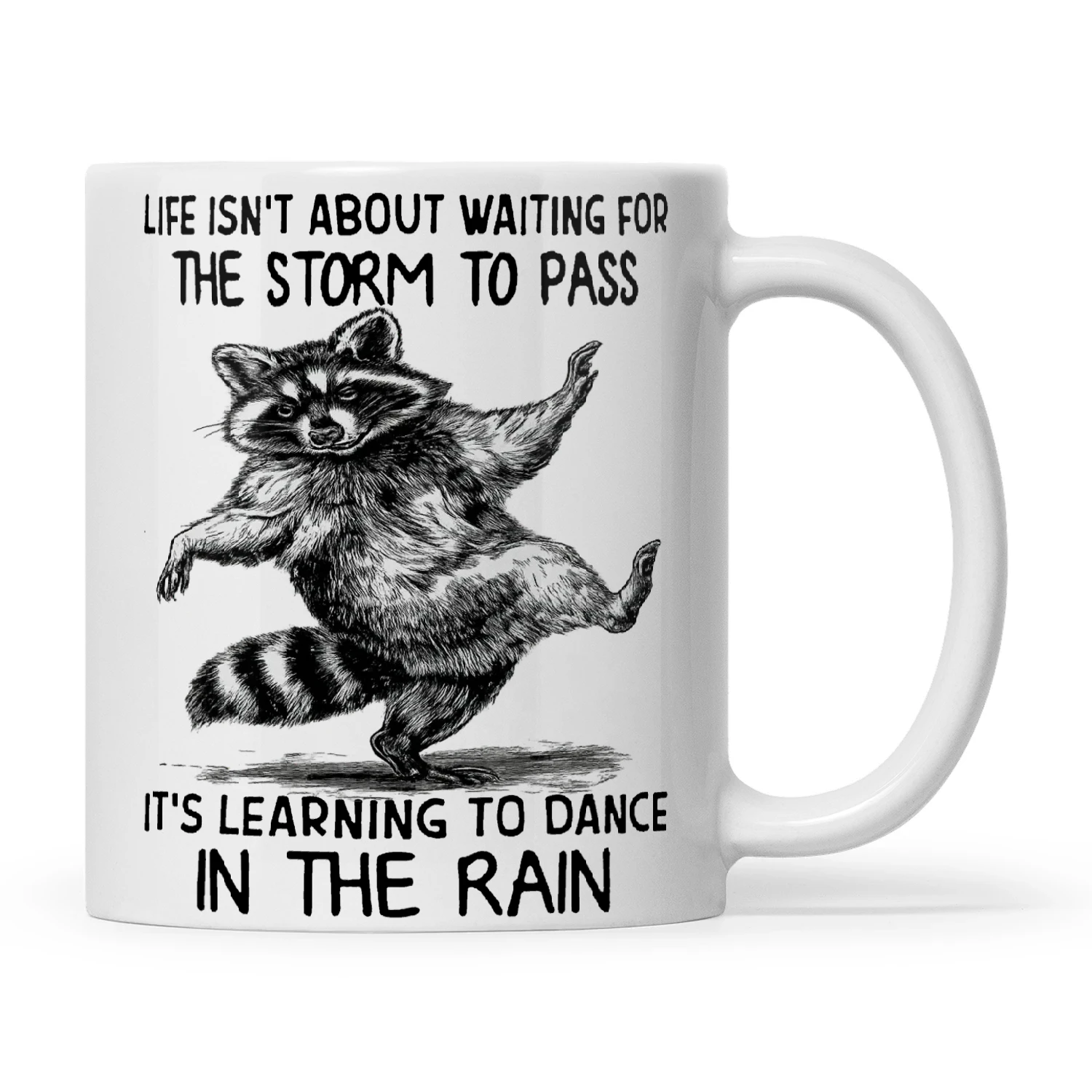 Squirrel Life Isn't About Waiting For The Storm To Pass It's Learning To Dance In The Rain