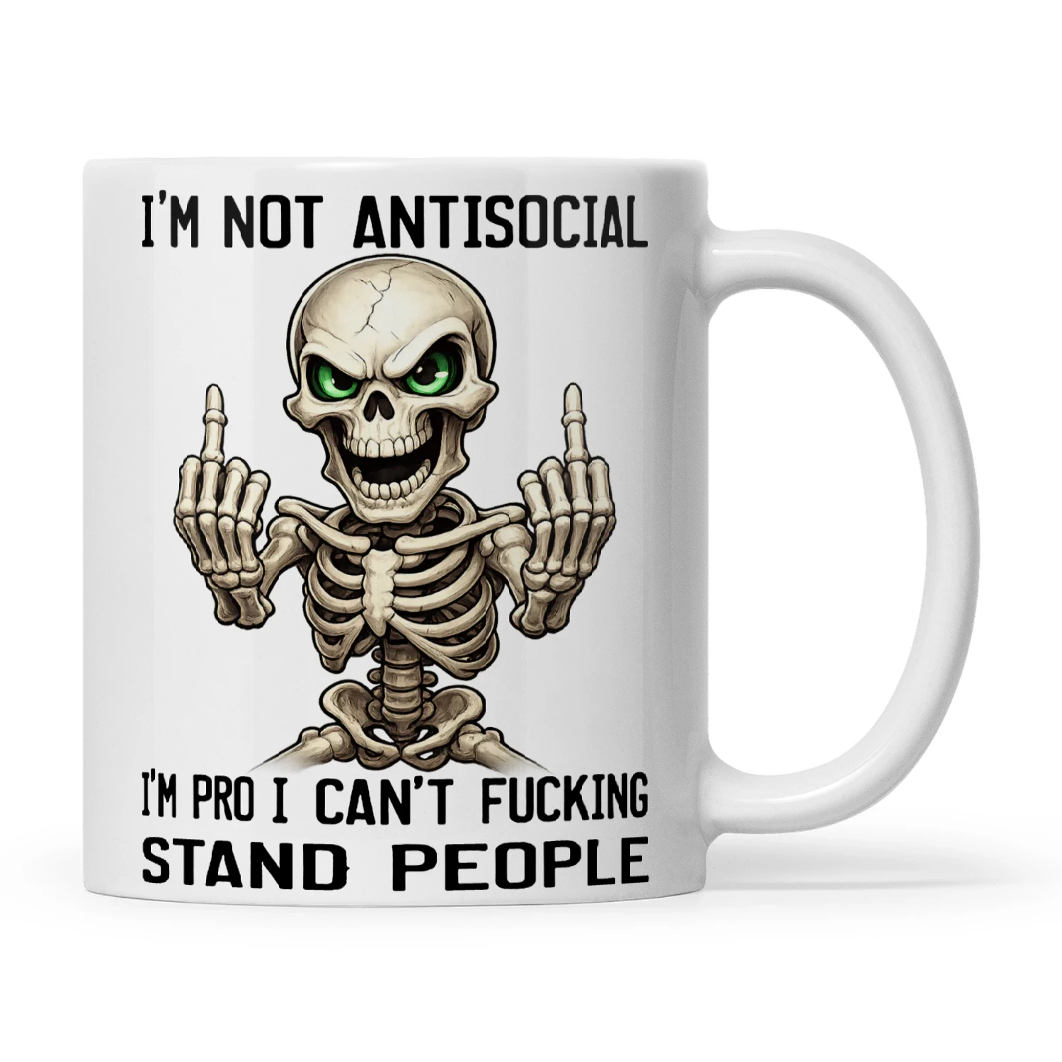 Skull I'm Not Antisocial I'm Pro I Can't Fucking