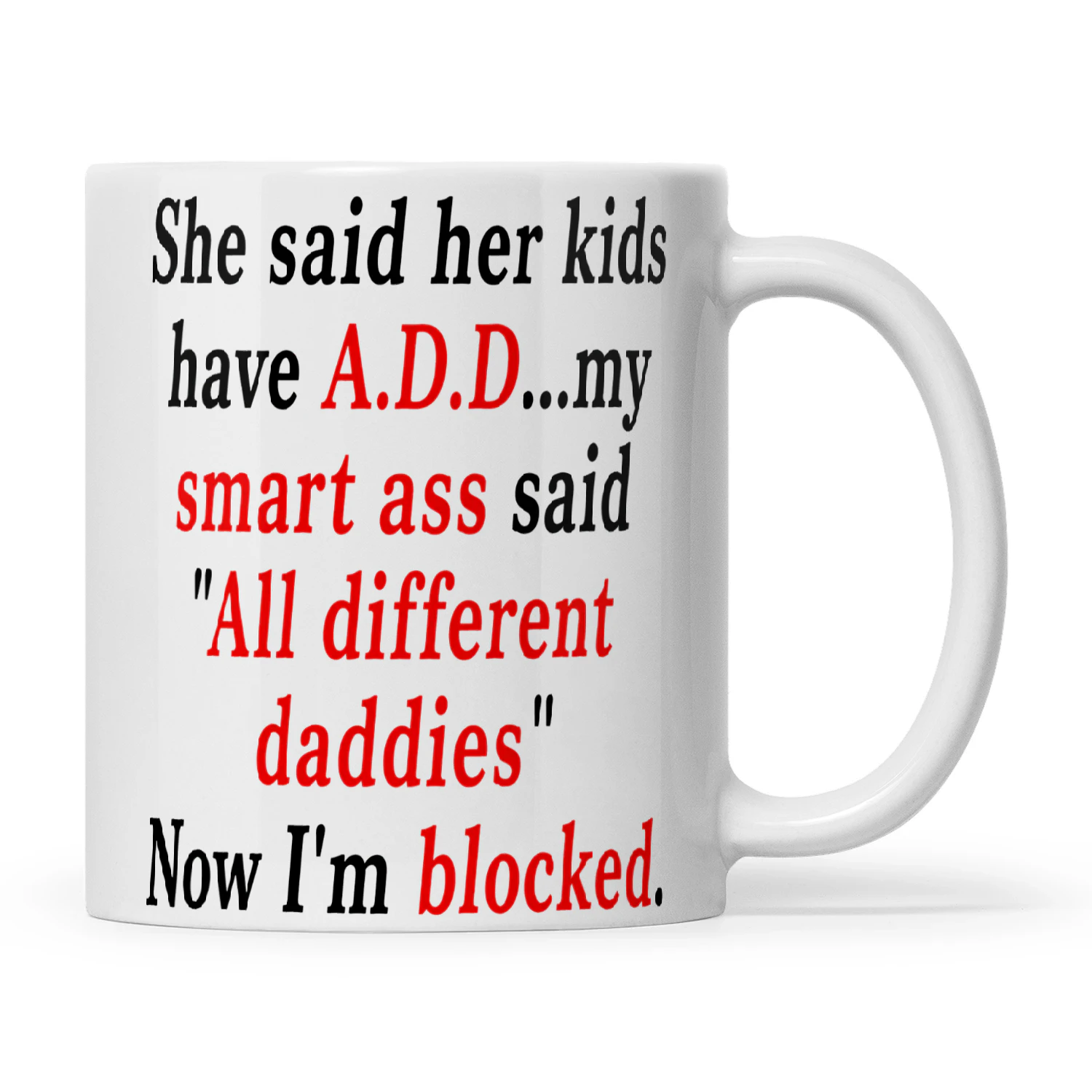 She Said Her Kids Have ADD My Smart Ass Said All Different Daddies Now I'm Blocked