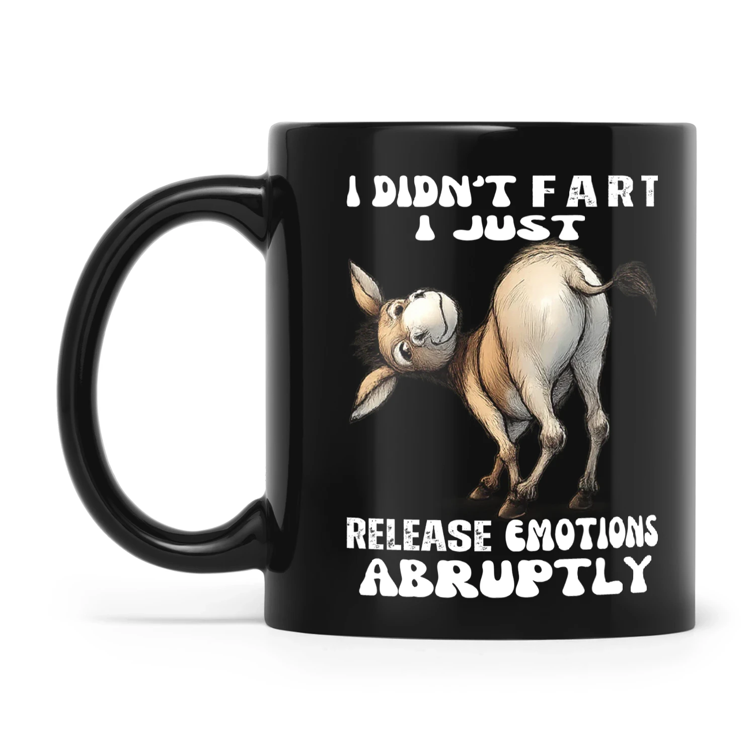Donkey I Didn't Fart I Just Fart Release Emotions Abruptly