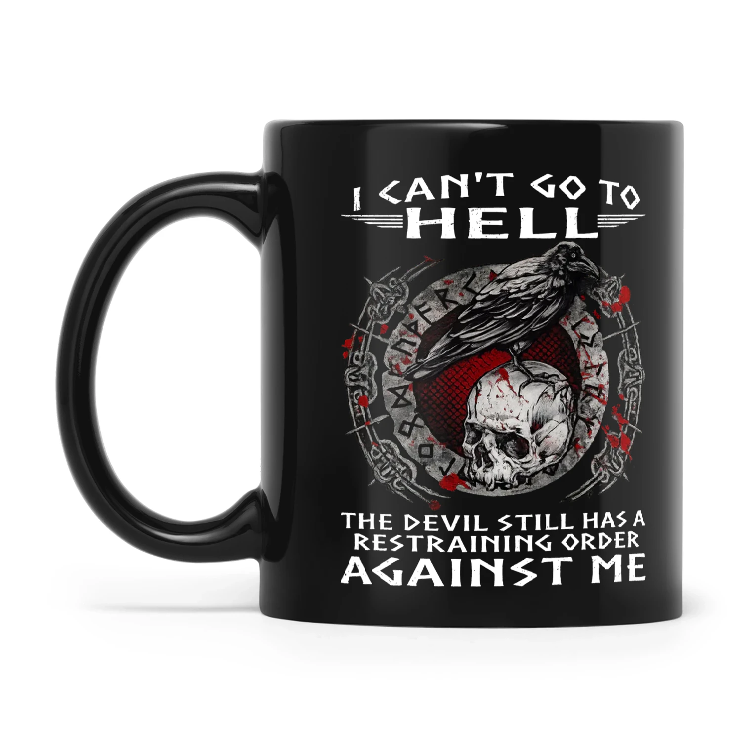 Raven I Can't Go To Hell The Devil Still Has A Restraining Order Against Me