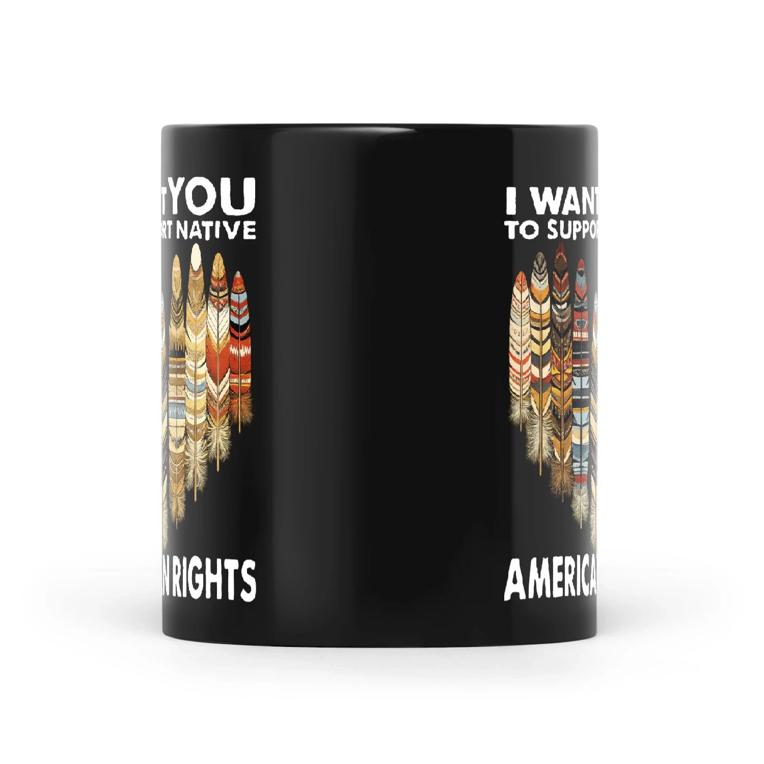 Natives I Want You To Support Native American Rights