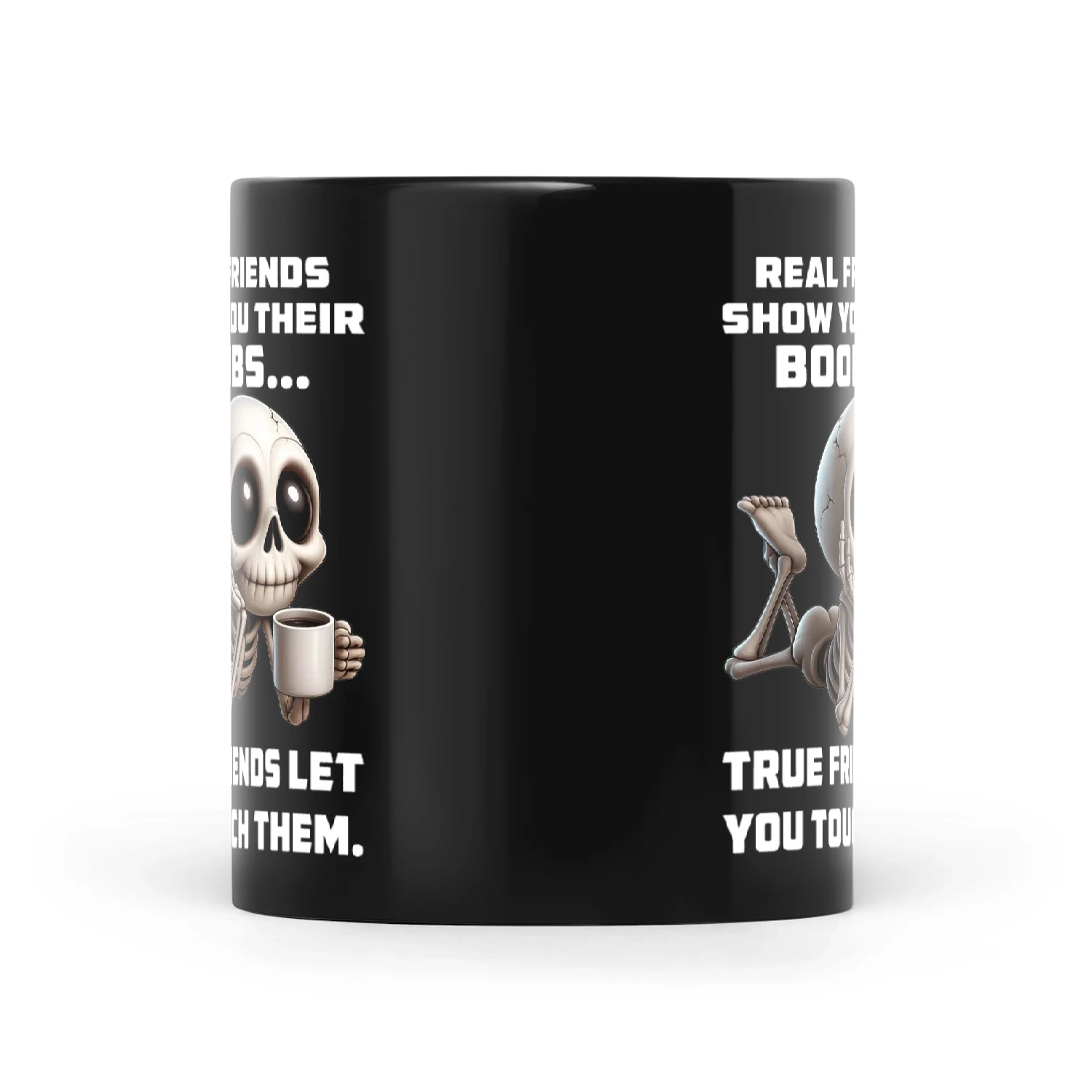 Skull Real Friends Show You Their Boobs True Friends Let You Touch Them