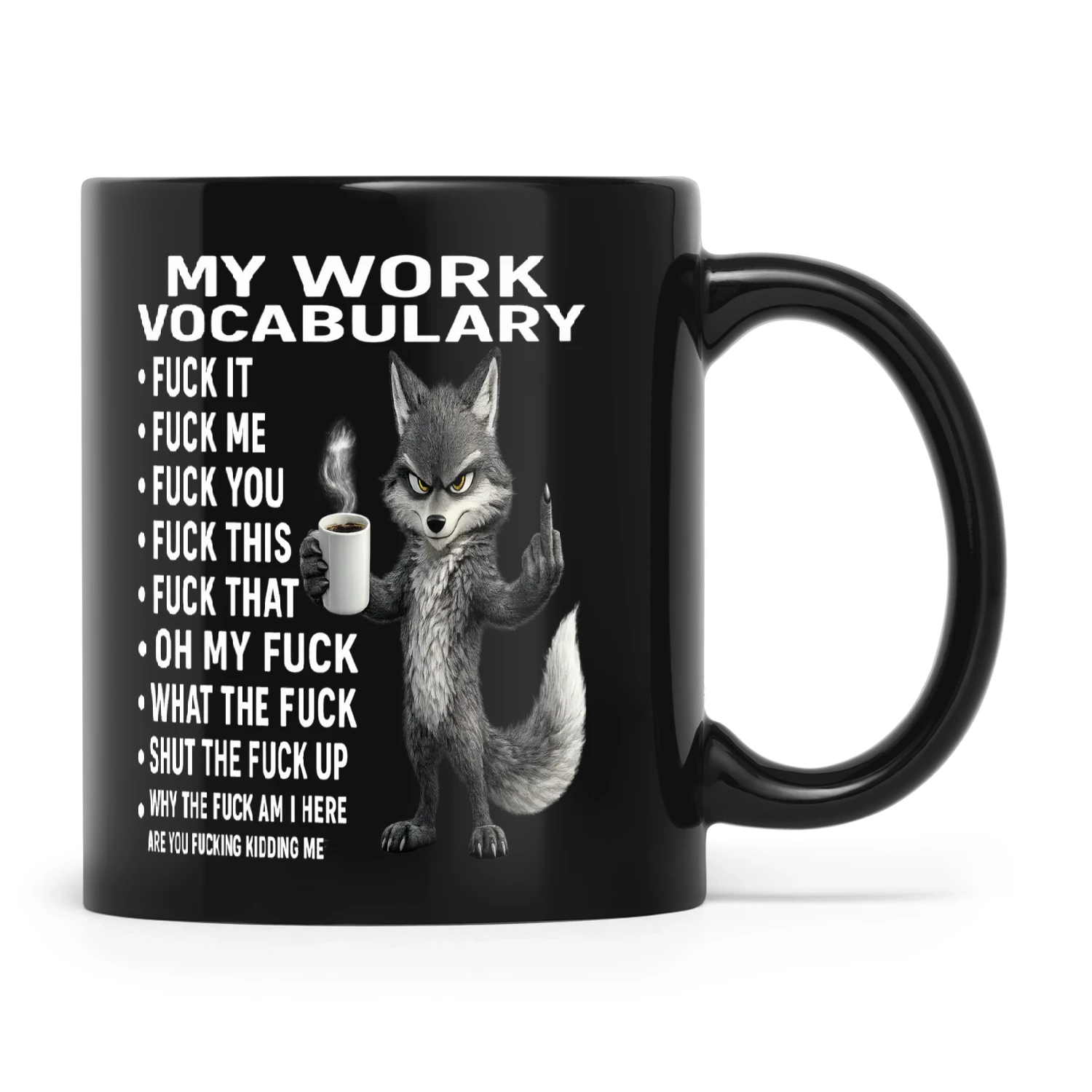 Wolf My Work Vocabulary Fuck It Fuck Me Fuck You