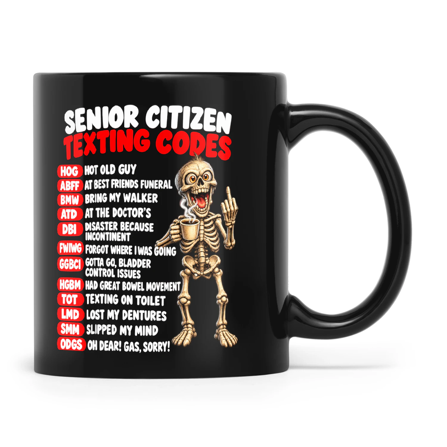 Skull Senior Citizen Texting Codes Hog Hot Old Guy Abff At Best Friends Funeral