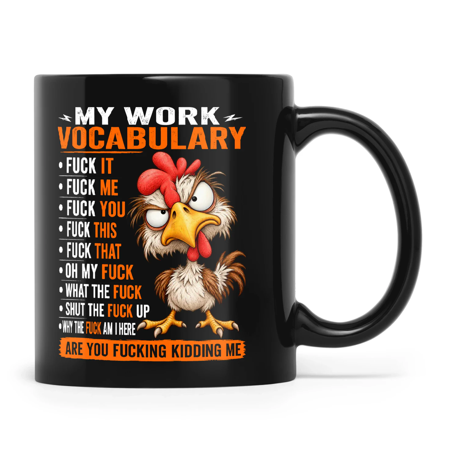 Chicken My Work Vocabulary Fuck It Fuck Me Fuck You