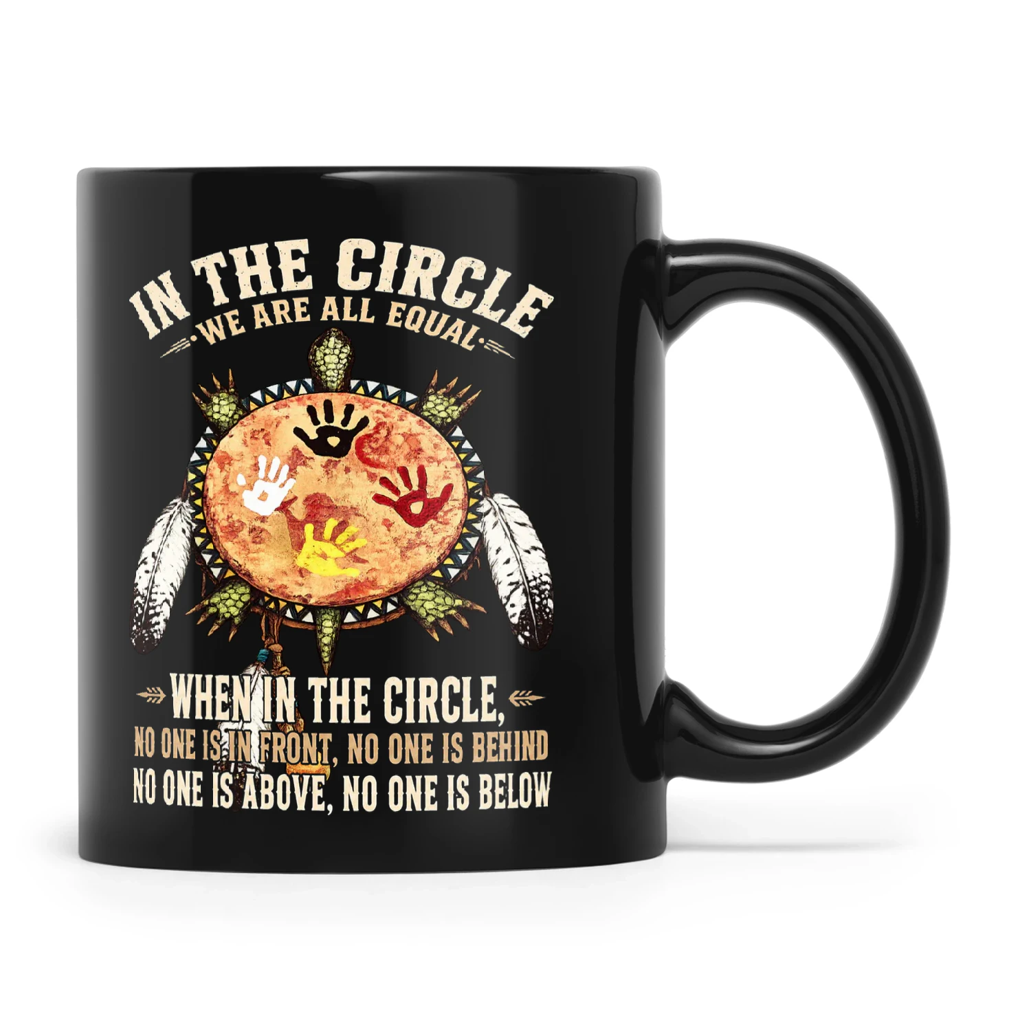 Natives In The Circle We Are All Equal When In The Circle No One Is In Front No One Is Behind No One Is Above No One Is Below