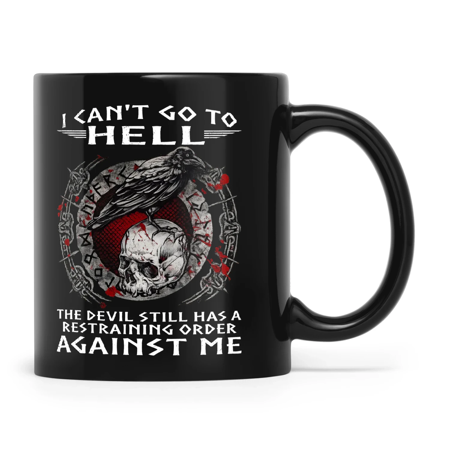 Raven I Can't Go To Hell The Devil Still Has A Restraining Order Against Me