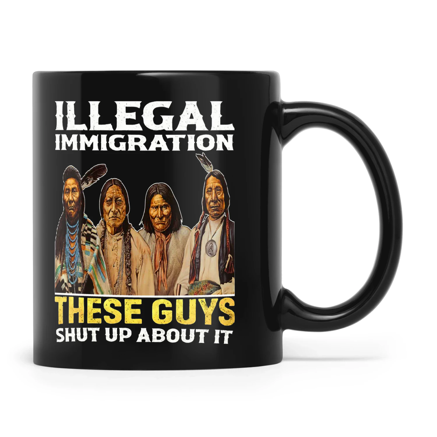 Natives Illegal Immigration Unless You're Related To These Guys Shut Up About It