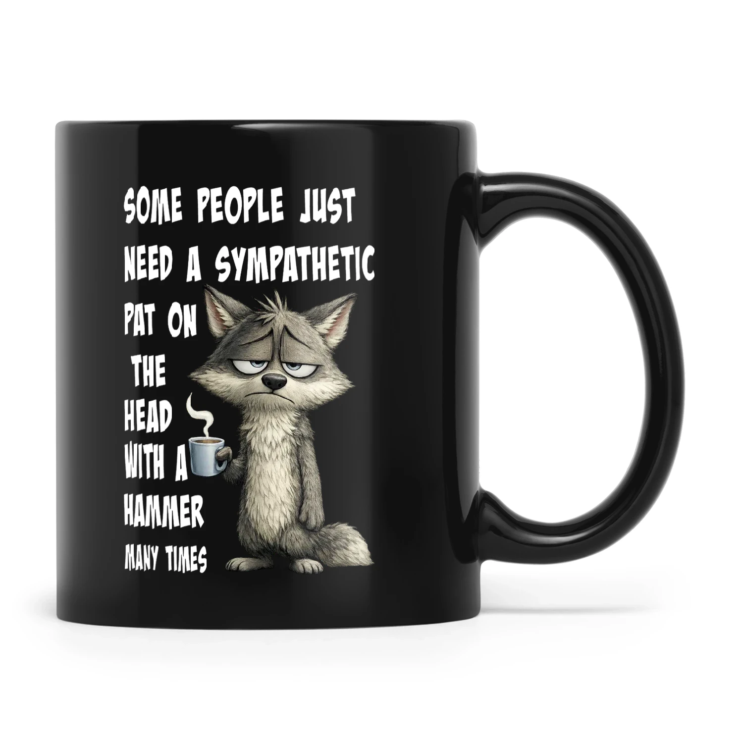 Wolf Some People Just Need A Sympathetic Pat On The Head With A Hammer Many Times