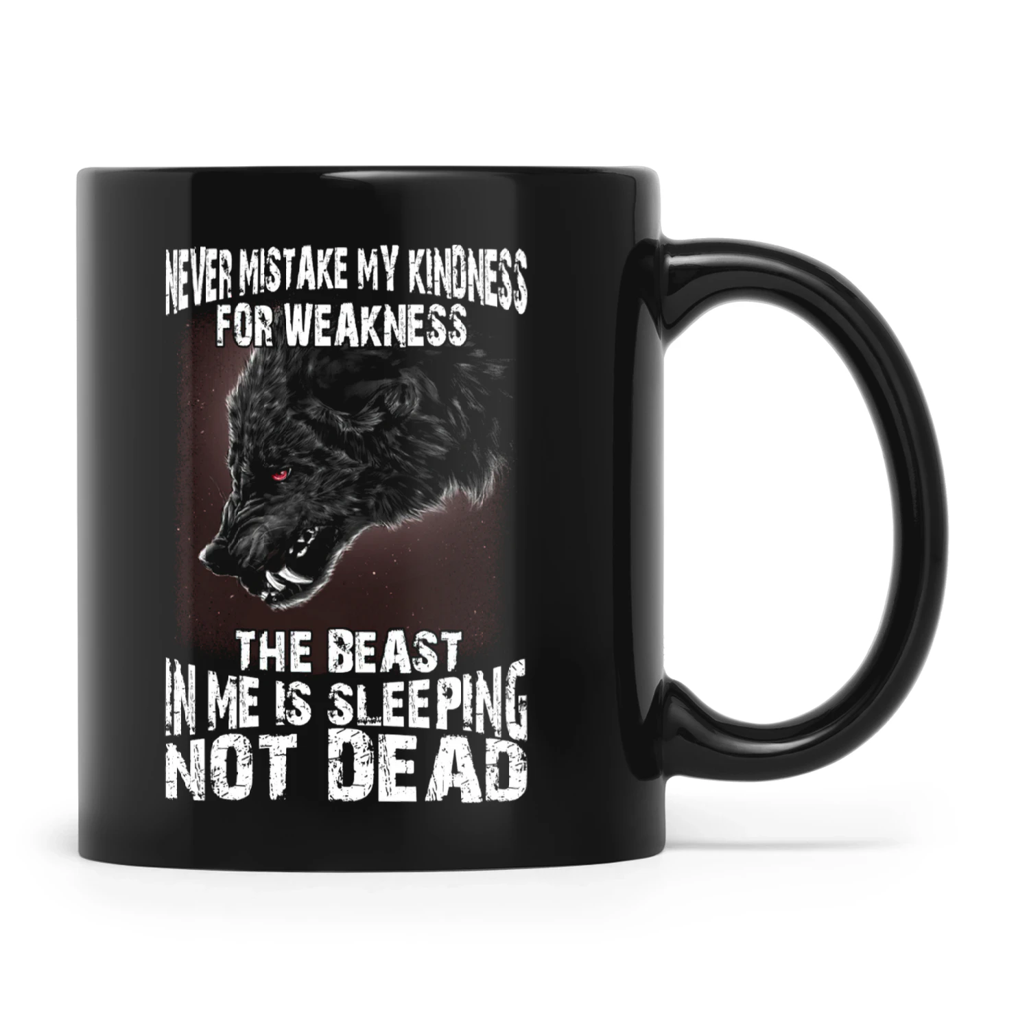 Never Mistake My Kindness Wolf