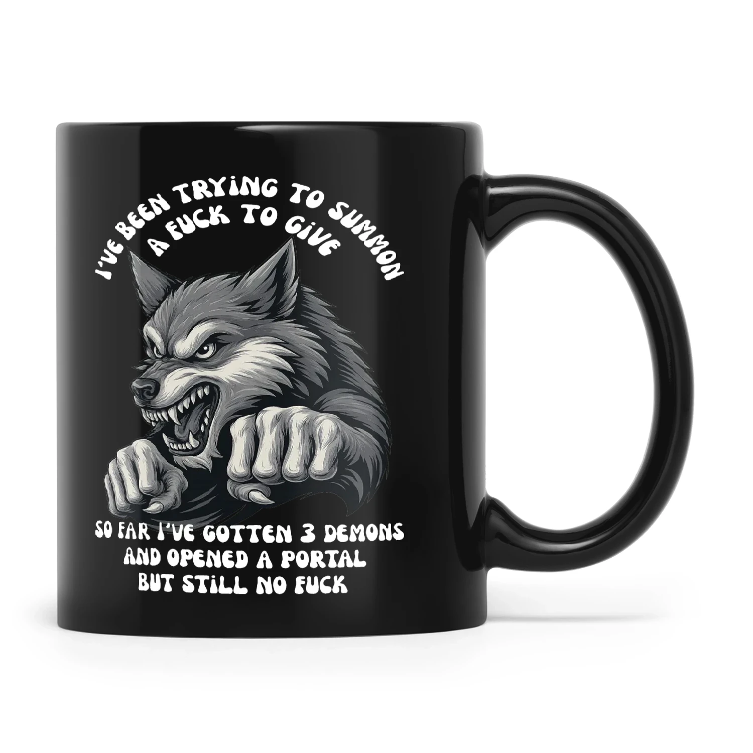 Wolf I Have Been Trying To Summon A Fuck To Give All Day