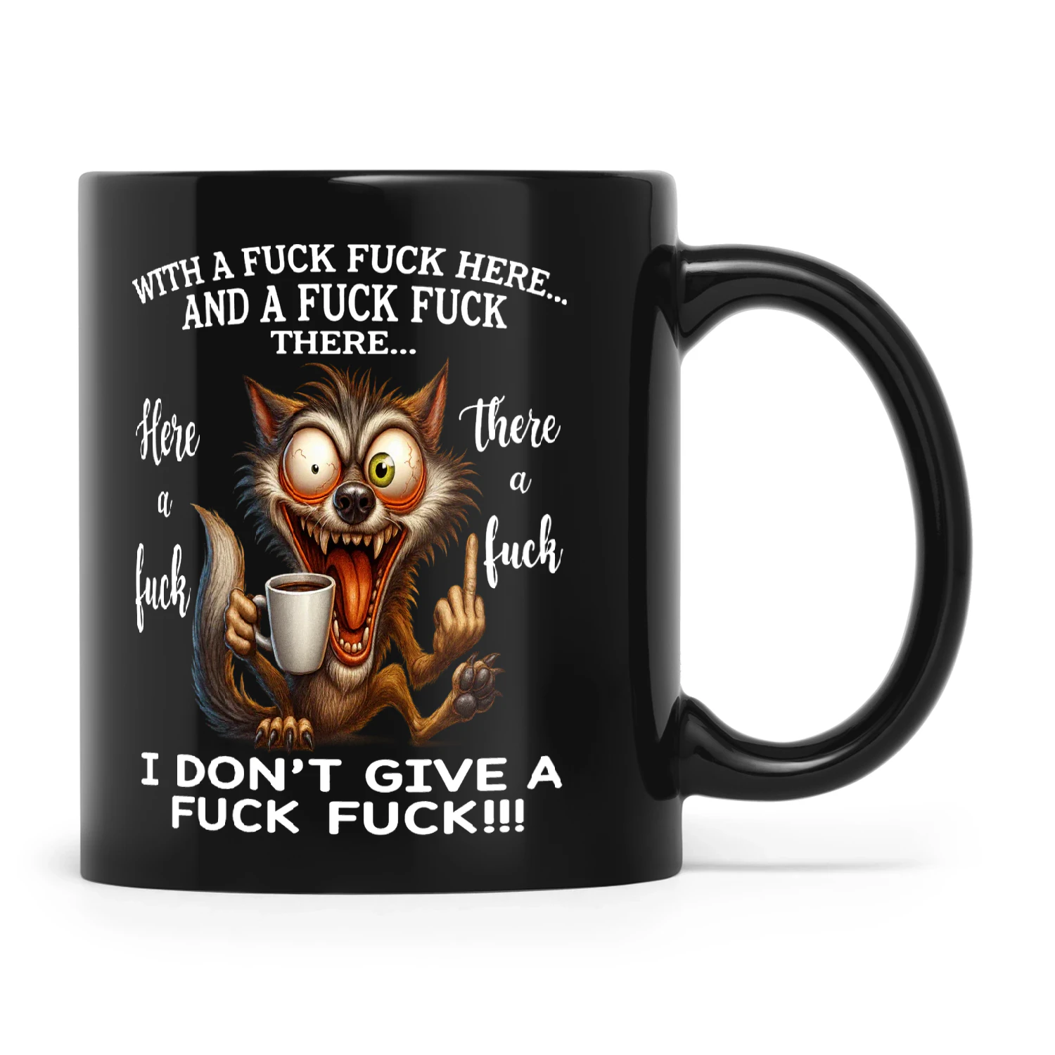 Wolf With A Fuck Fuck Here And A Fuck Fuck Here A Fuck There There A Fuck I Don’t Give A Fuck Fuck