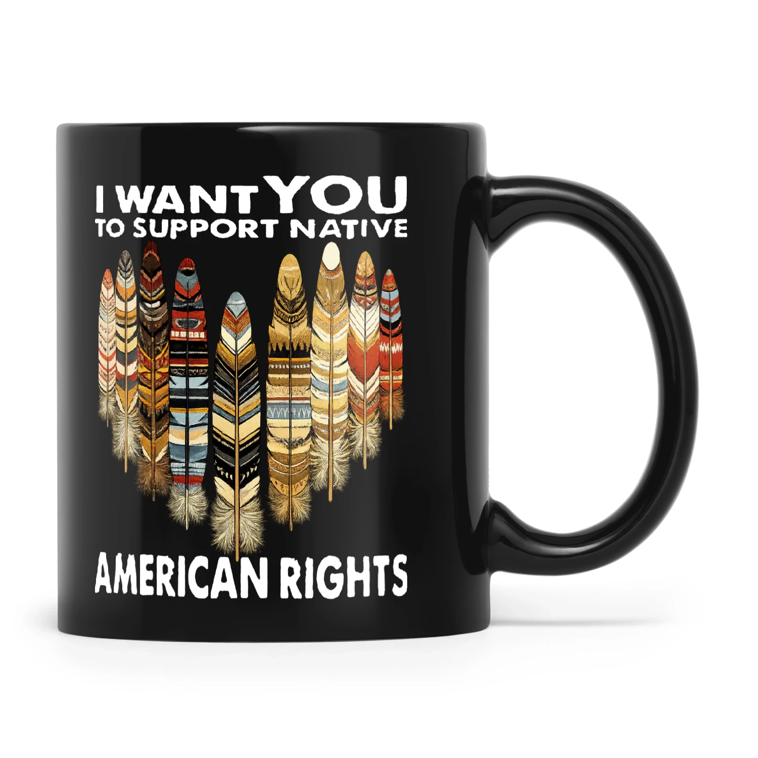 Natives I Want You To Support Native American Rights