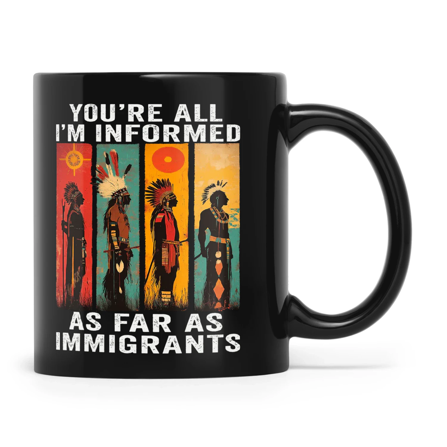Natives As Far As I'm Informed You're All Immigrants