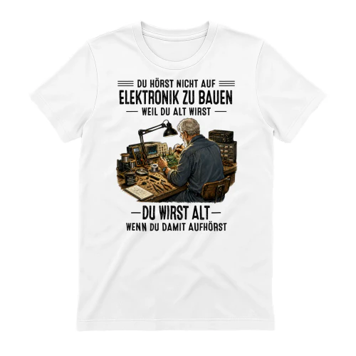 DE-You don't stop building electronics when you get old. You get old when you stop building
