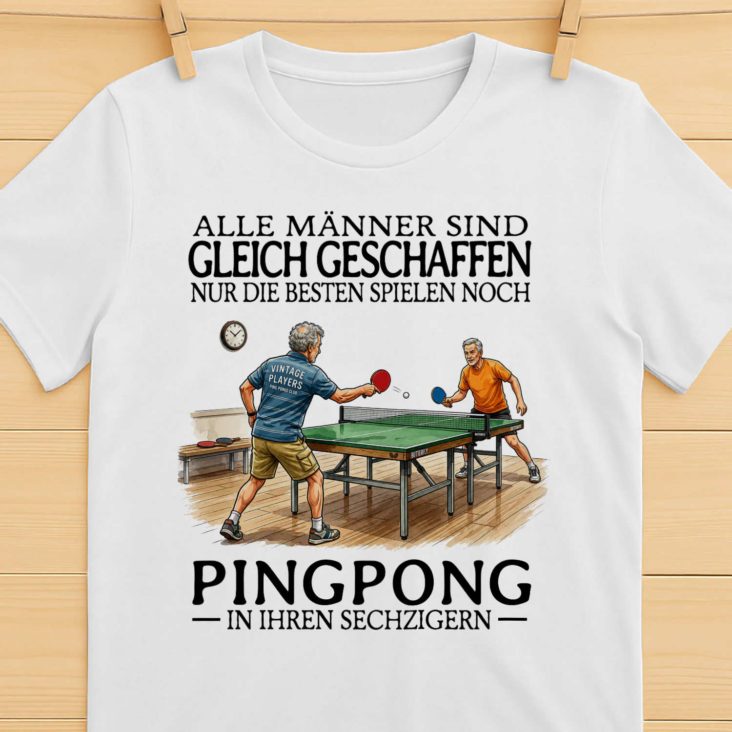 DE-ALLE MÄNNER SIND GLEICH GESCHAFFEN NUR DIE BESTEN SPIELEN NOCH PINGPONG IN IHREN SECHZIGERN