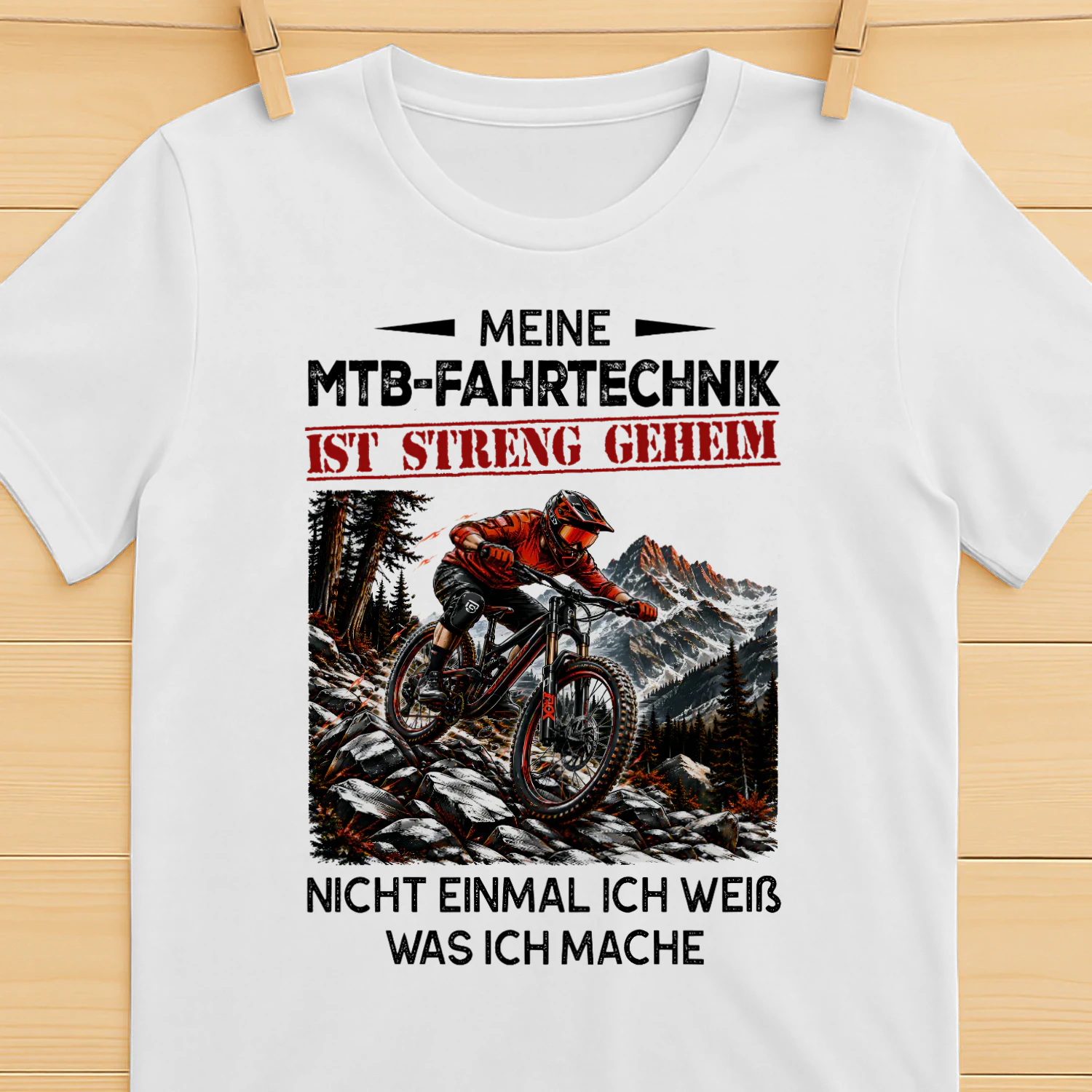 DE-MEINE MTB-FAHRTECHNIK IST STRENG GEHEIM. NICHT EINMAL ICH WEIB WAS ICH MACHE