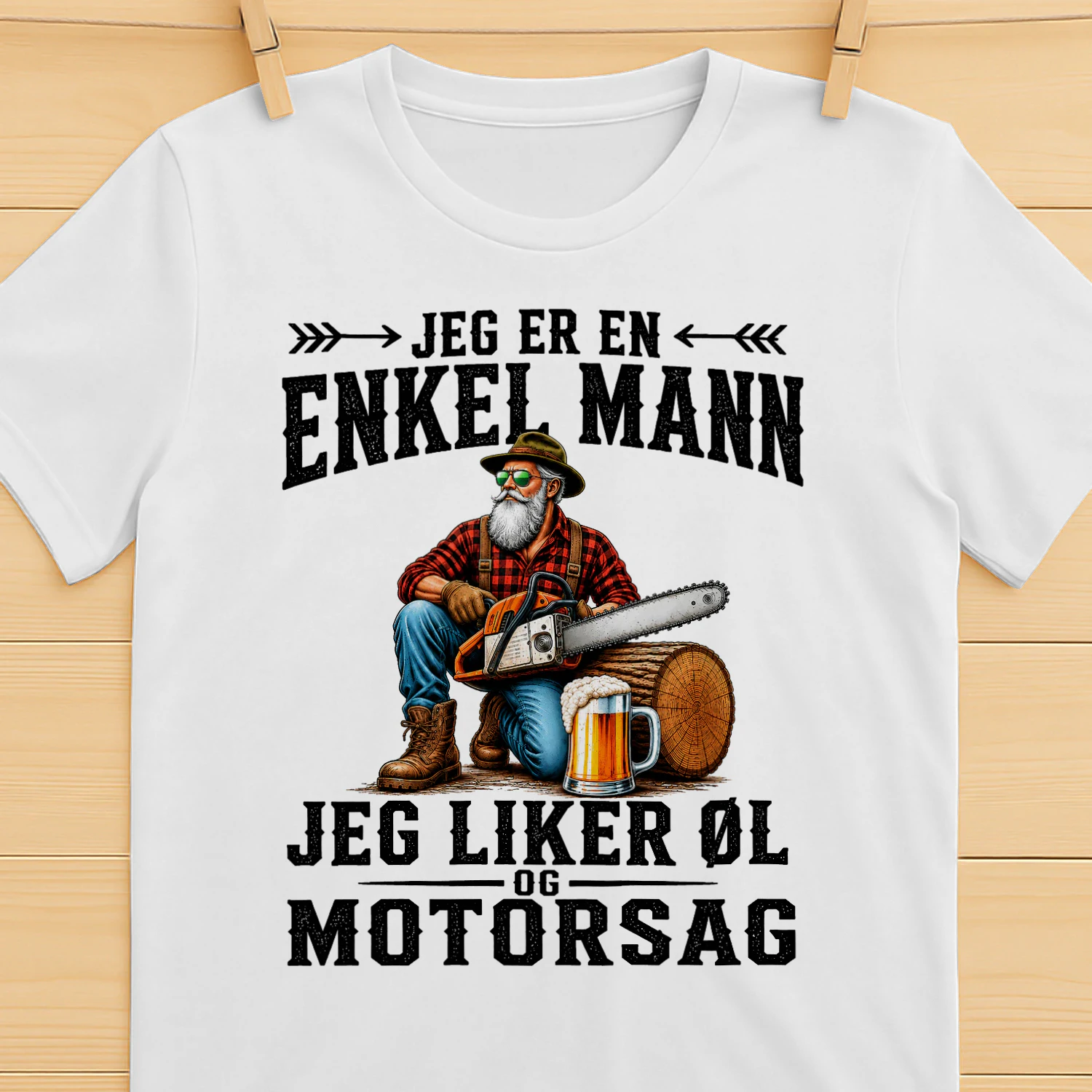 NO-I am a simple man, I like beer and chainsaws
