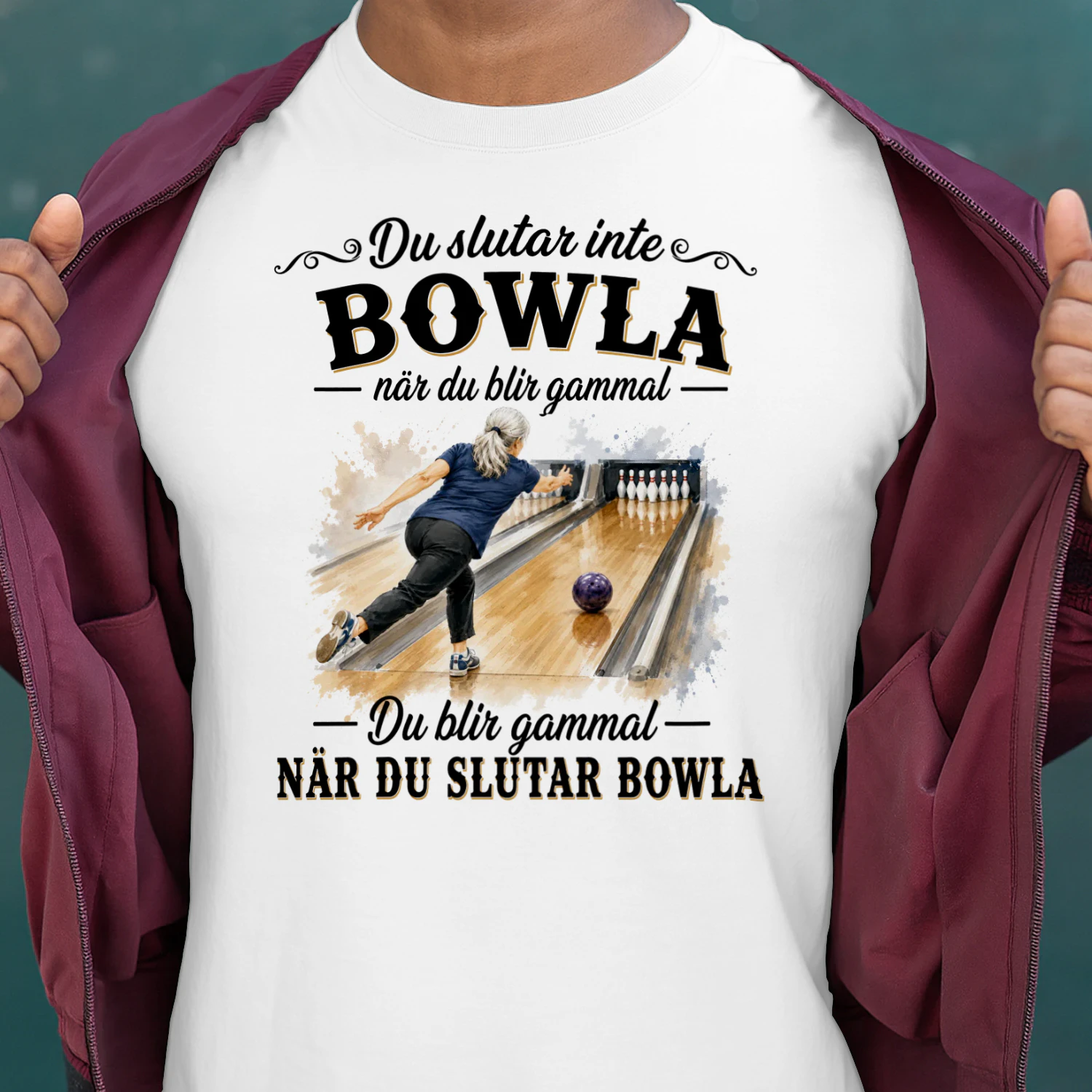 SE-You don't stop bowling when you get old. You get old when you stop bowling