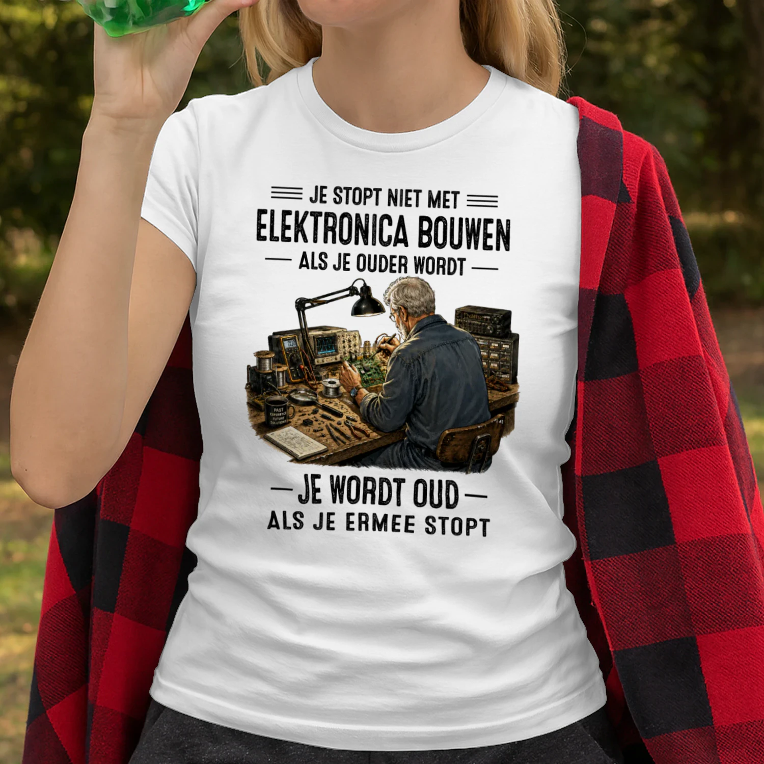 NL-You don't stop building electronics when you get old. You get old when you stop building