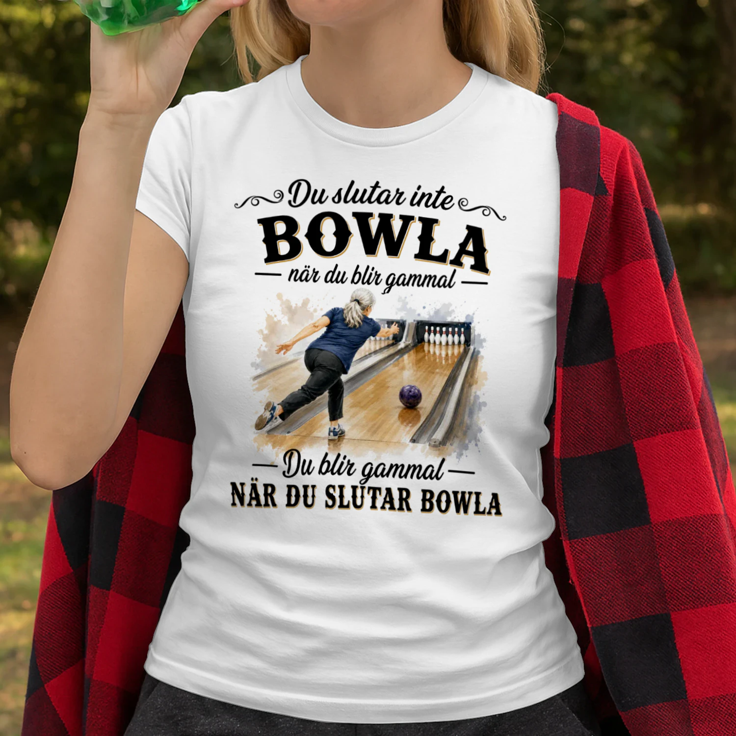 SE-You don't stop bowling when you get old. You get old when you stop bowling