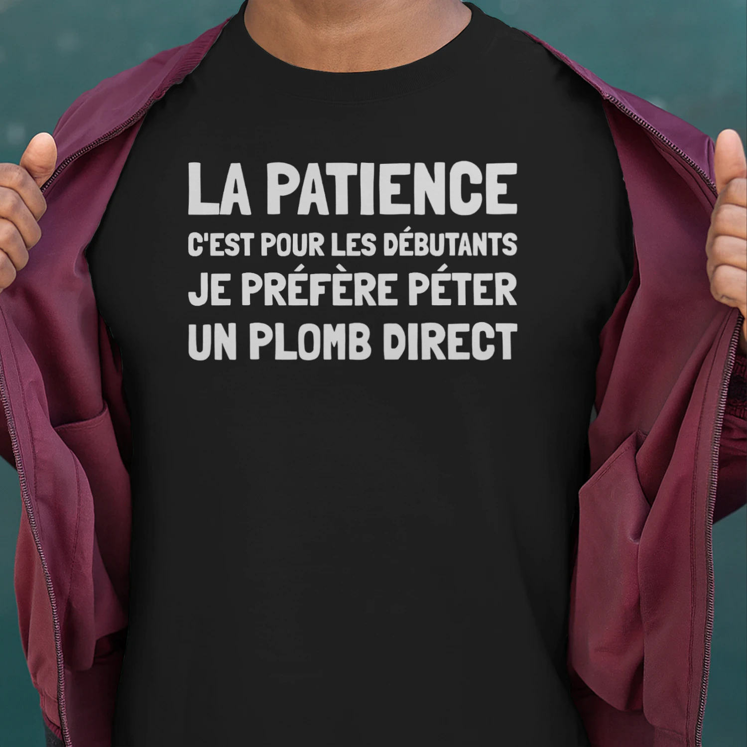 FR-LA PATIENCE C'EST POUR LES DÉBUTANTS, JE PRÉFÈRE PÉTER UN PLOMB DIRECT