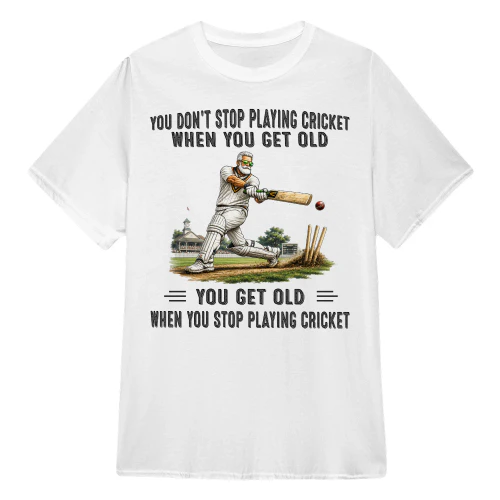 you dont stop Cricket En