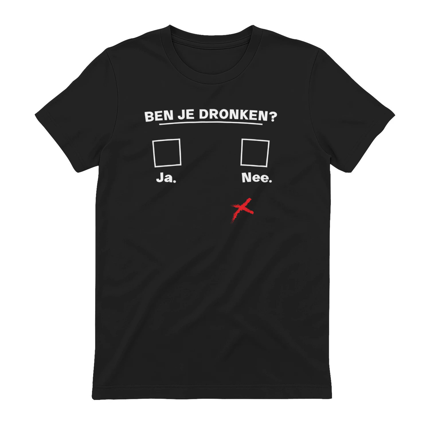 Grappig T-Shirt "Ben Je Dronken?" | Humor Shirt voor Feest & Bierliefhebbers