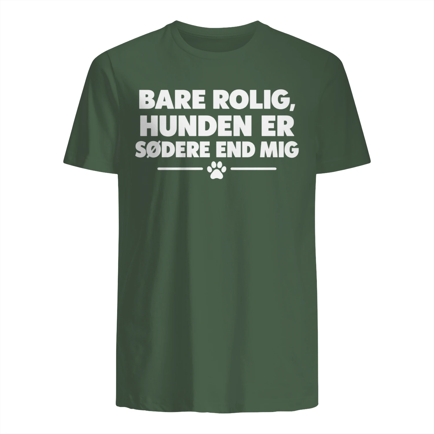 Bare Rolig, Hunden Er Sødere End Mig
