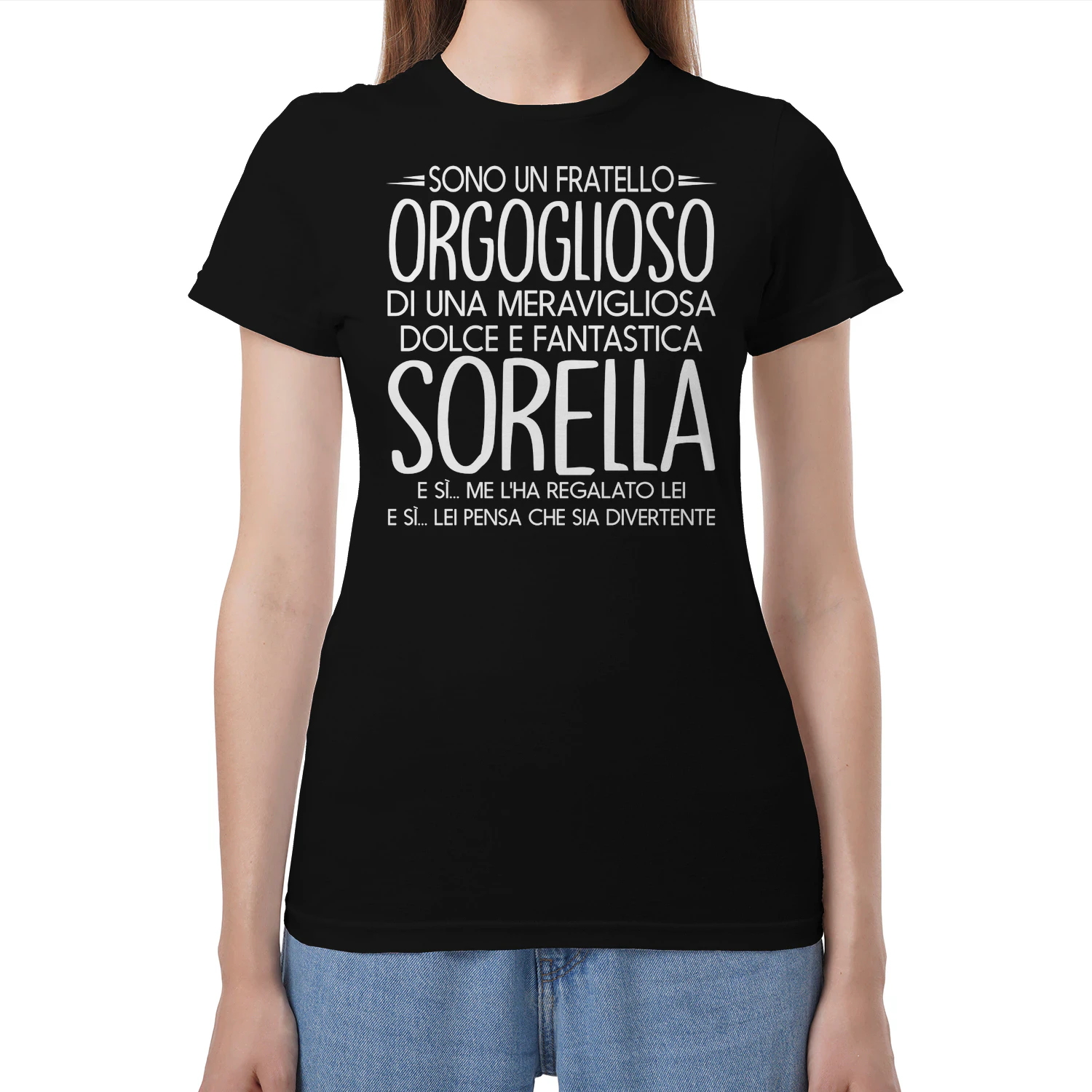 IT - SONO UN FRATELLO ORGOGLIOSO  DI UNA MERAVIGLIOSA  DOLCE E FANTASTICA SORELLA