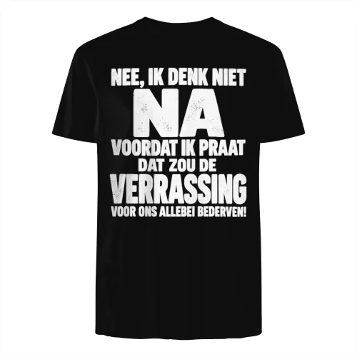 Nee, Ik Denk Niet Na – Voordat Ik Praat! | Gelimiteerde Editie