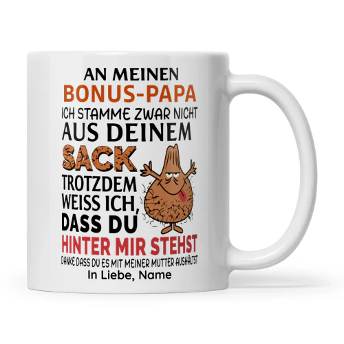 AN MEINEN BONUS-PAPA ICH STAMME ZWAR NICHT AUS DEINEM SACK