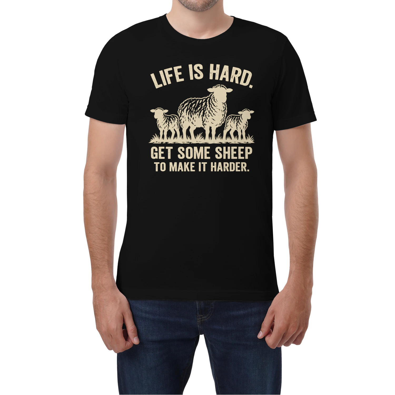 Life Is Hard Get Some sheep To Make It Harder  