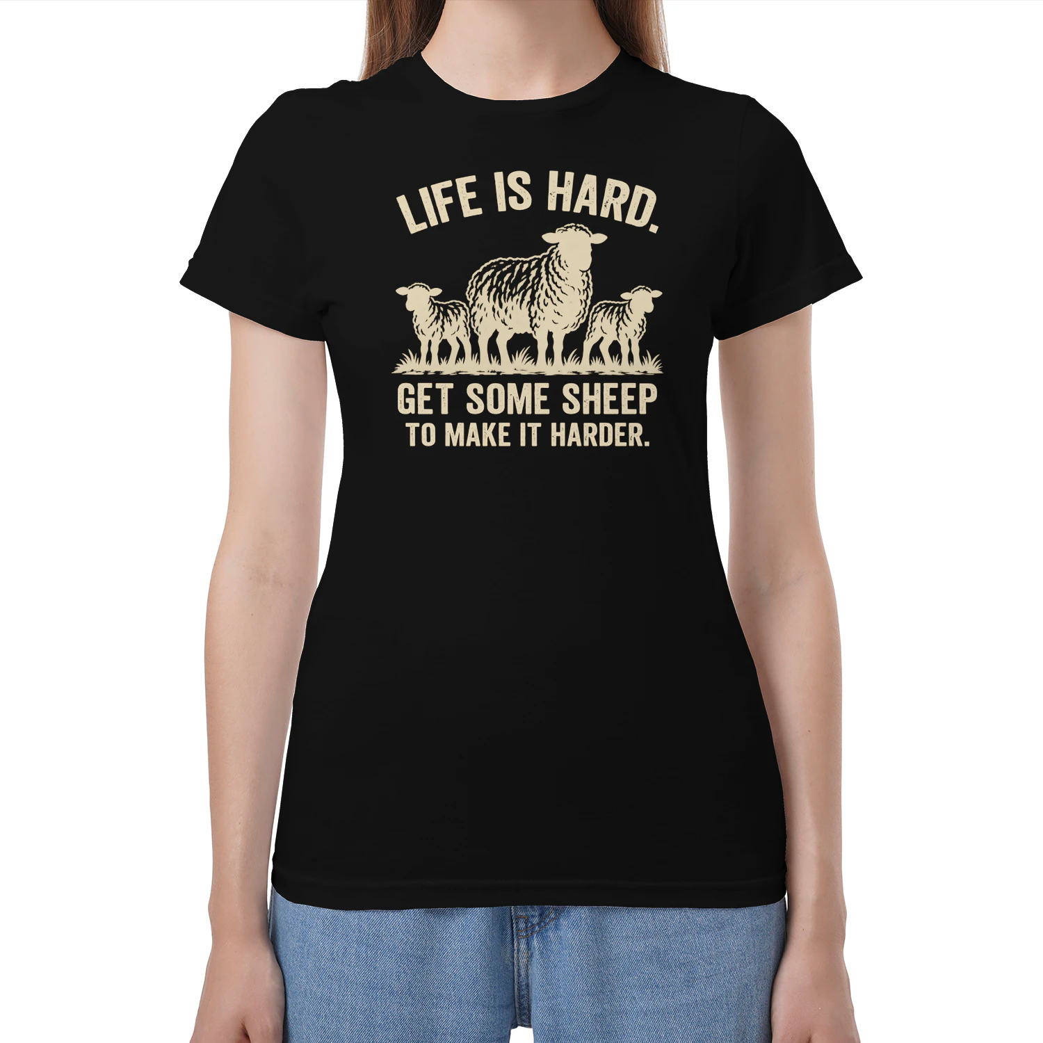 Life Is Hard Get Some sheep To Make It Harder  