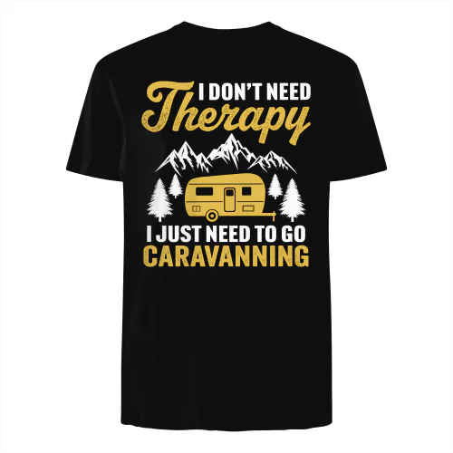 i don't need therapy i just need to go caravanning 