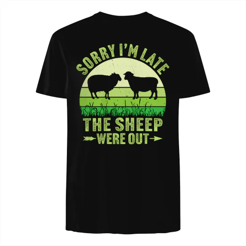 sorry i'm late the sheep were out 