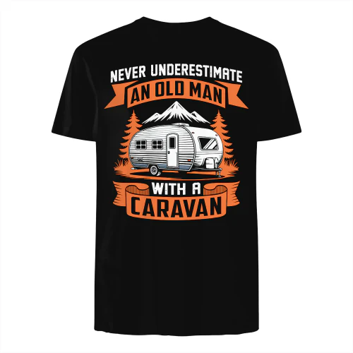 never underestimate a grandpa with a caravan