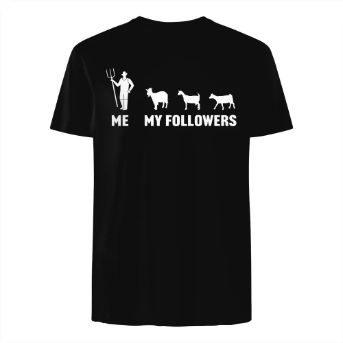 Me and my followers goats t-shirt