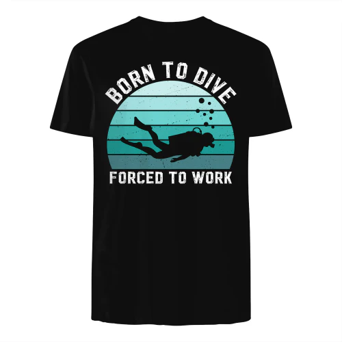 born to dive forced to work 