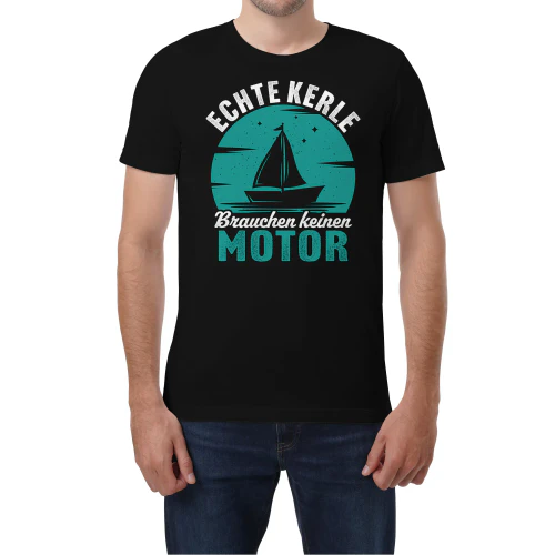 Echte Kerle brauchen keinen Motor