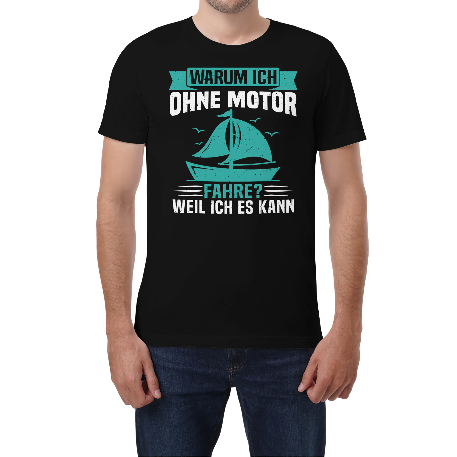 warum ich ohne motor fahre weil ich es kann t-shirt segeln 