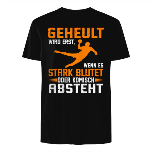 geheult wird erst wenn es stark blutet oder komisch absteht
