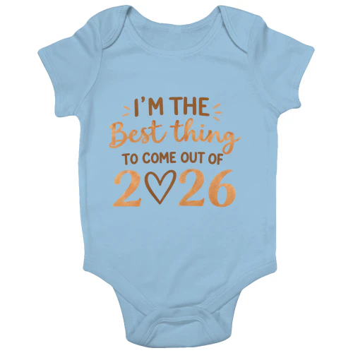 I'm The Best Thing To Come Out Of 2026