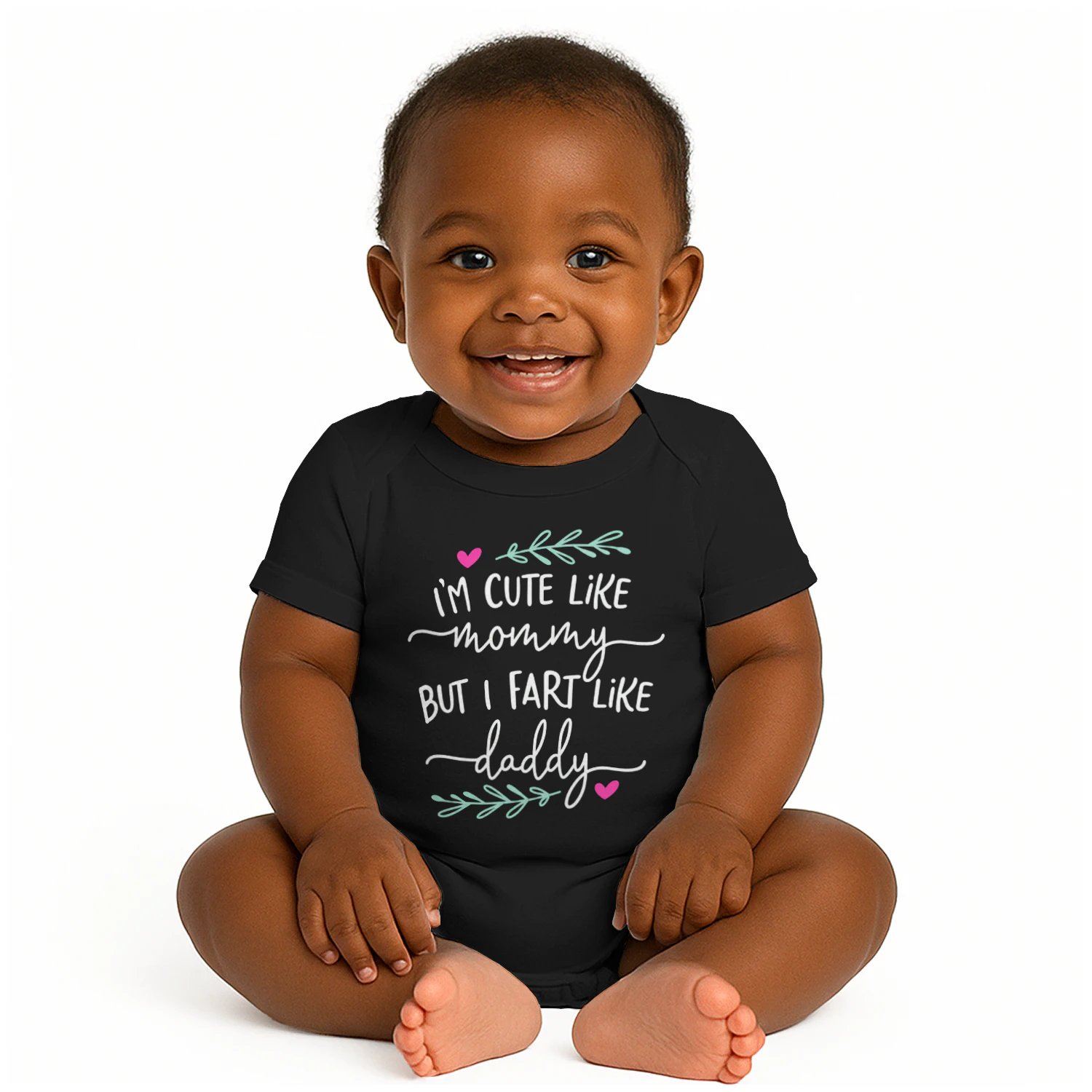 I'm Cute Like Mommy But I Fart Like Daddy Onesie