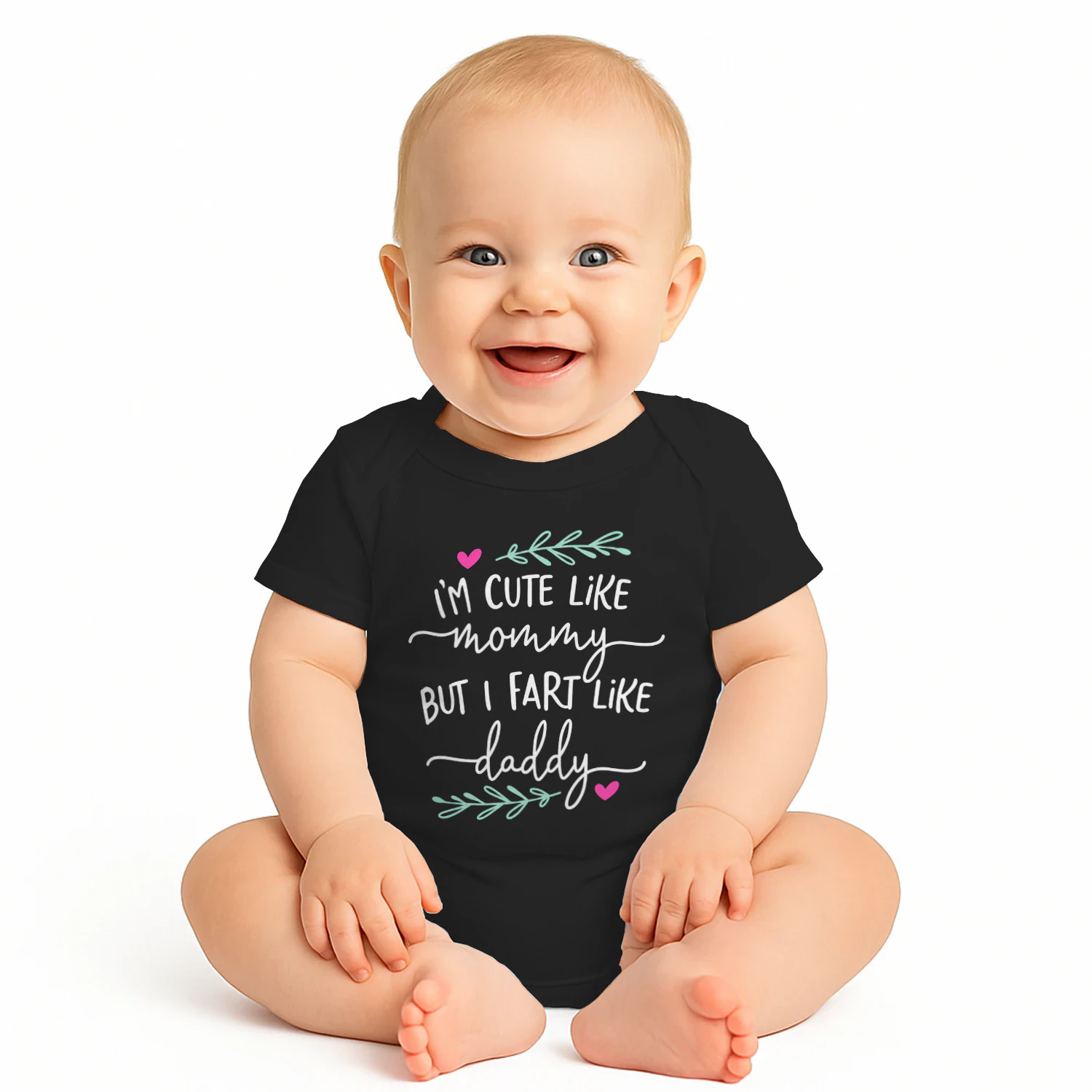 I'm Cute Like Mommy But I Fart Like Daddy Onesie