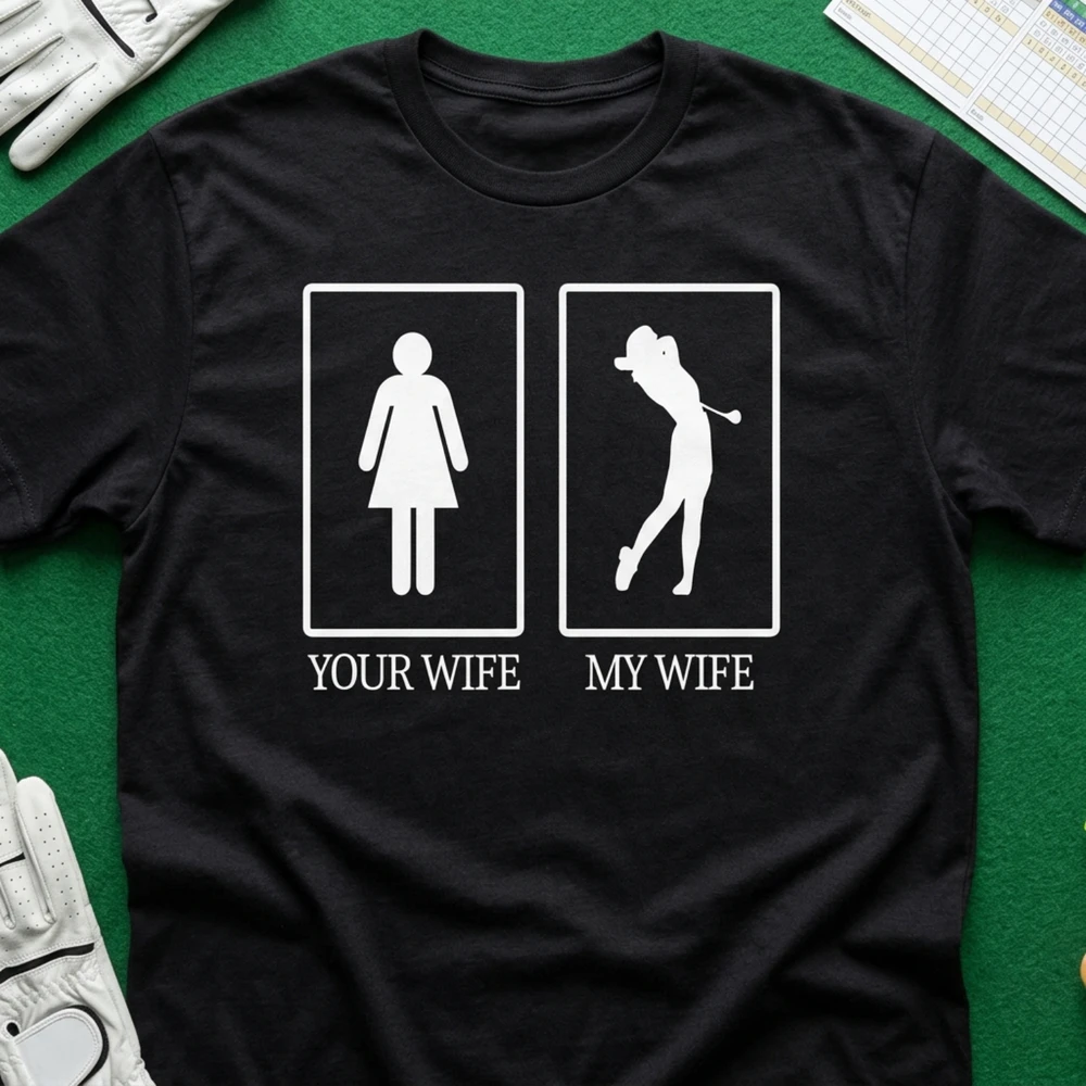 your wife my wife