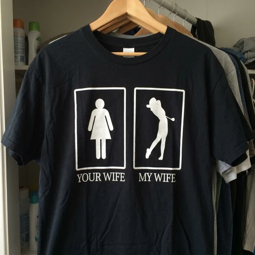your wife my wife
